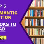Top Five Romantic Fiction Books to read