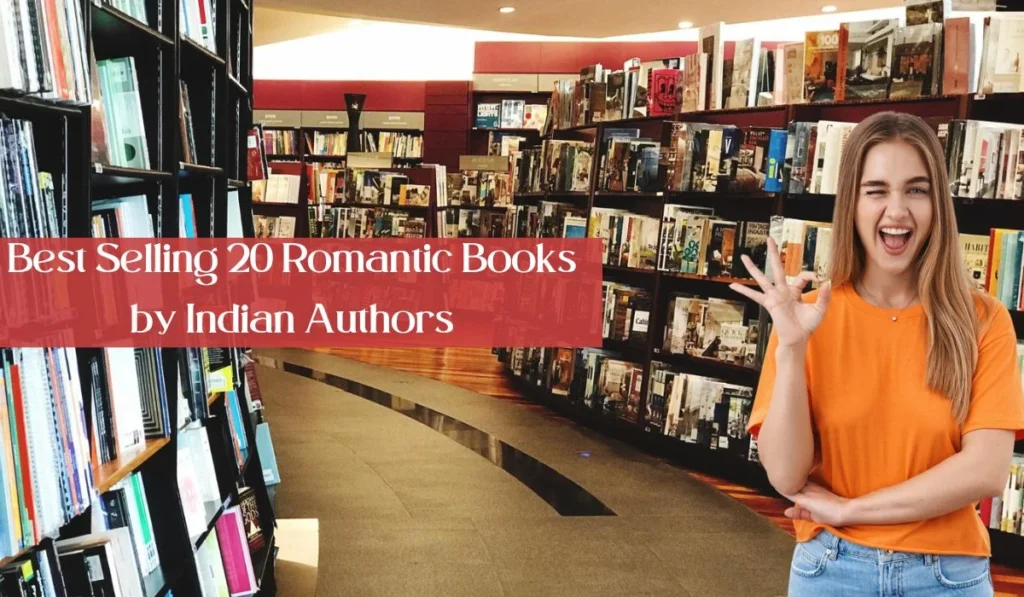 Best Selling 20 Romantic Books by Indian Authors