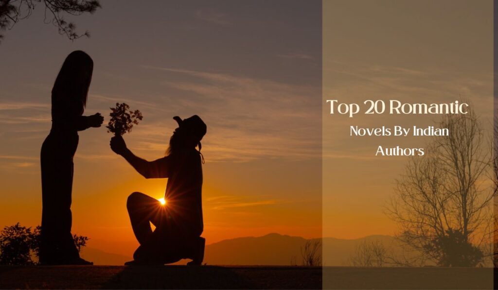Top 20 Romantic Novels by Indian Authors
