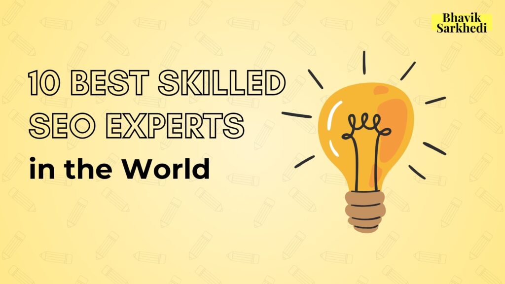 best skilled seo experts, top seo professionals, leading seo experts, renowned seo consultants, seo experts worldwide