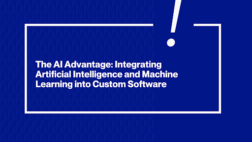 Artificial Intelligence and Machine Learning into Custom Software