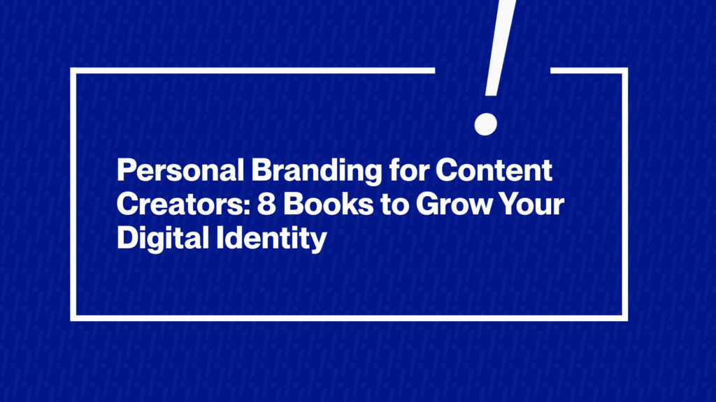 Books to Grow Your Digital Identity